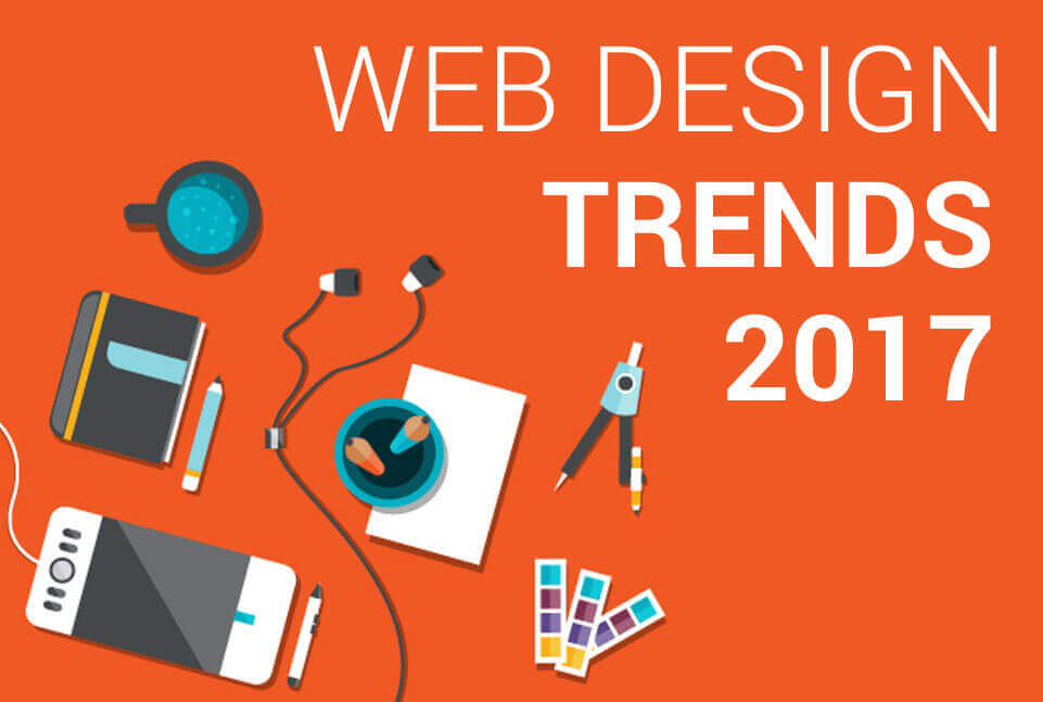 Web Design and Trends for 2017 - Missisauga, Oakville, Burlignton and Toronto